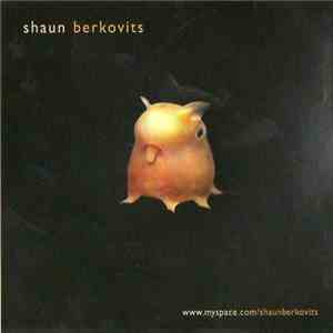 Shaun Berkovits - Shaun Berkovits download free