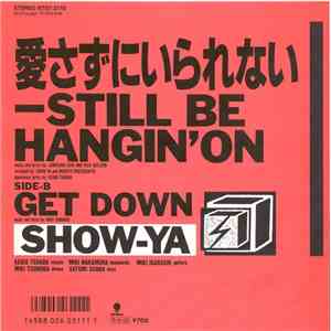 Show-Ya - 愛さずにいられない - Still Be Hangin' On download mp3 flac