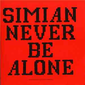 Simian - Never Be Alone download mp3 flac