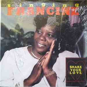 Singing Francine - Share Your Love download mp3 flac