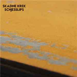 Skadne Krek - Schjesslips download mp3 flac