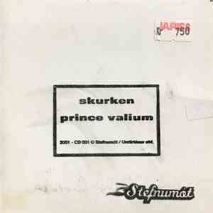 Skurken, Prince Valium - Skurken / Prince Valium download mp3 flac