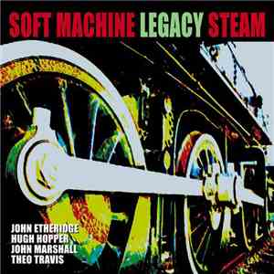 Soft Machine Legacy - Steam download mp3 flac
