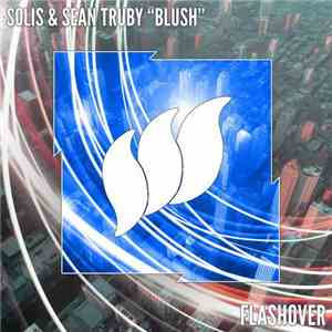 Solis & Sean Truby - Blush download mp3 flac