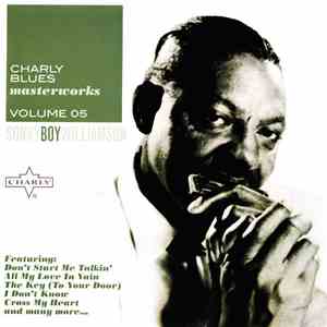 Sonny Boy Williamson  - Charly Blues Masterworks Volume 05 - Sonny Boy Williamson download mp3 flac