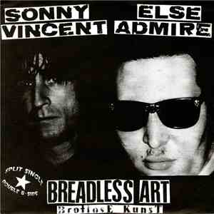 Sonny Vincent / Else Admire - Breadless Art - Brotlose Kunst download mp3 flac