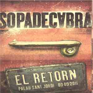 Sopa De Cabra - El Retorn download free