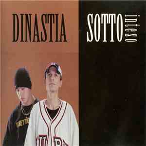 Sotto Inteso - Dinastia download mp3 flac
