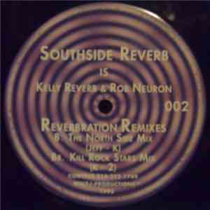 Southside Reverb - Reverbration (Remixes) download free