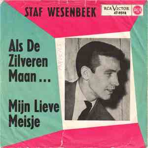 Staf Wesenbeek - Als De Zilveren Maan / Mijn Lieve Meisje download mp3 flac