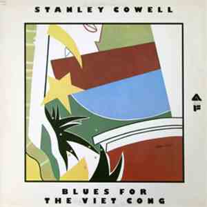Stanley Cowell - Blues For The Viet Cong download mp3 flac
