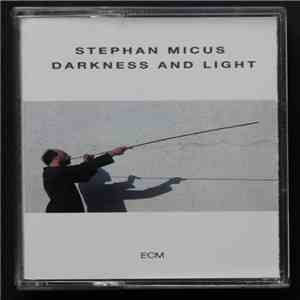 Stephan Micus - Darkness And Light download mp3 flac