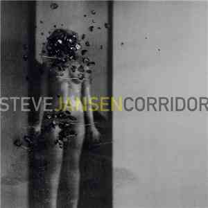 Steve Jansen - Corridor download free
