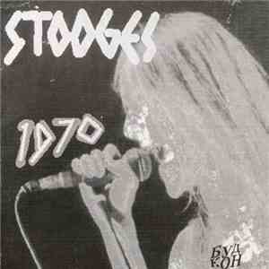 Stooges - 1970 download mp3 flac
