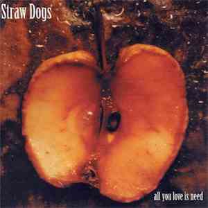 Straw Dogs  - All You Love Is Need download mp3 flac