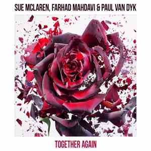 Sue McLaren, Farhad Mahdavi & Paul van Dyk - Together Again download mp3 flac