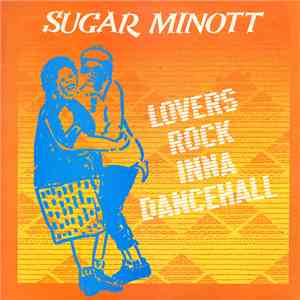 Sugar Minott - Lovers Rock Inna Dancehall download free