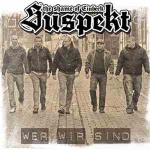 Suspekt  - Wer Wir Sind download free
