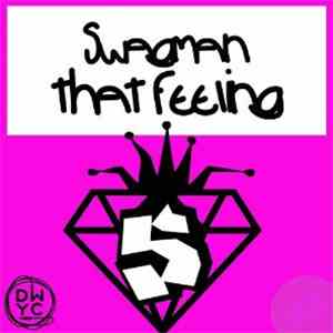 Swagman  - That Feeling download mp3 flac