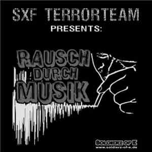 SXF Terrorteam - Rausch Durch Musik download mp3 flac