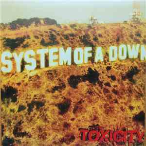 System Of A Down - Toxicity download mp3 flac