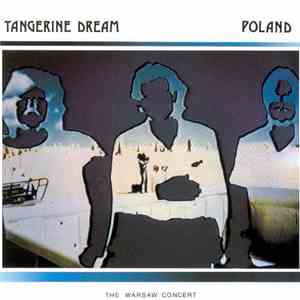 Tangerine Dream - Poland (The Warsaw Concert) download mp3 flac