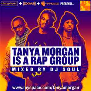 Tanya Morgan - Tanya Morgan Is A Rap Group download free