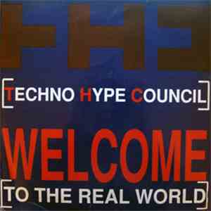 Tecno Hype Council - Welcome To The Real World download mp3 flac