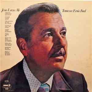Tennessee Ernie Ford - Jesus Loves Me download mp3 flac