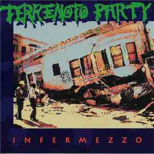 Terremoto Party - Infermezzo download mp3 flac