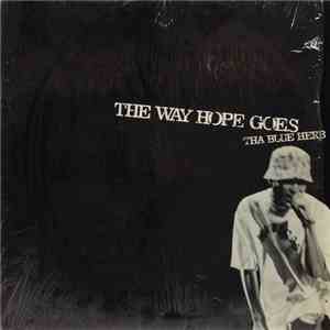 Tha Blue Herb / Herbest Moon - The Way Hope Goes download free