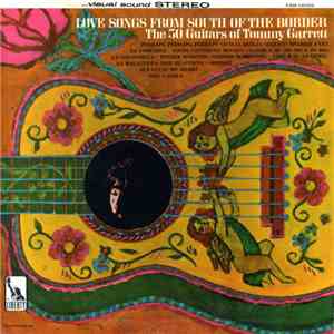 The 50 Guitars Of Tommy Garrett - Love Songs From South Of The Border download mp3 flac