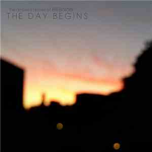 The Ambient Drones Of Bill Baxter - The Day Begins download mp3 flac