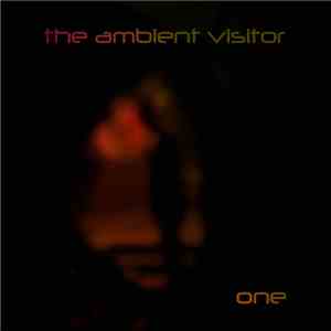 The Ambient Visitor - One download mp3 flac