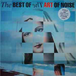 The Art Of Noise - The Best Of The Art Of Noise download mp3 flac