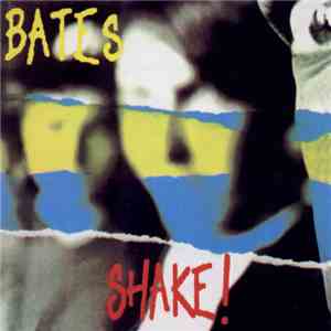 The Bates - Shake! download mp3 flac