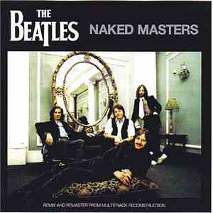 The Beatles - Naked Masters download mp3 flac