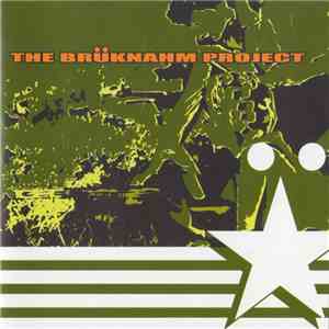 The Brüknahm Project - The Brüknahm Project download free