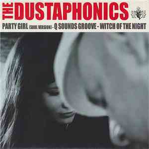 The Dustaphonics - Party Girl (Soul Version) download mp3 flac