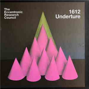 The Eccentronic Research Council - 1612 Underture download mp3 flac