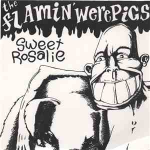 The Flamin' Werepigs - Sweet Rosalie download free