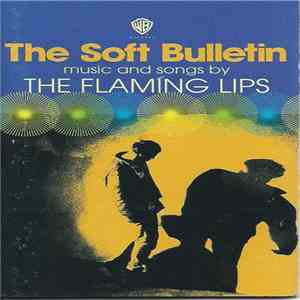 The Flaming Lips - The Soft Bulletin download free