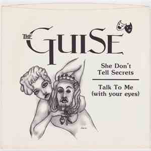 The Guise  - She Don't Tell Secrets download mp3 flac