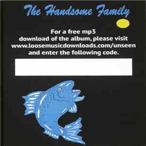 The Handsome Family - Unseen download mp3 flac