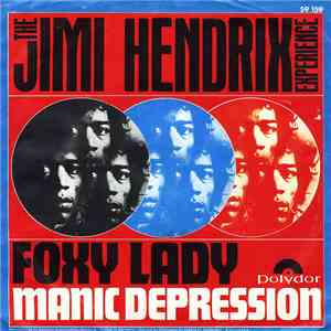 The Jimi Hendrix Experience - Foxy Lady / Manic Depression download free