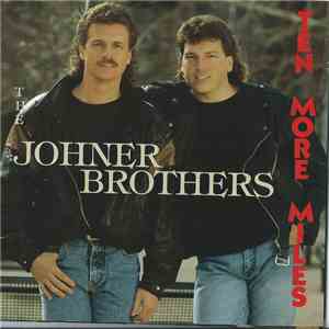 The Johner Brothers - Ten More Miles download mp3 flac