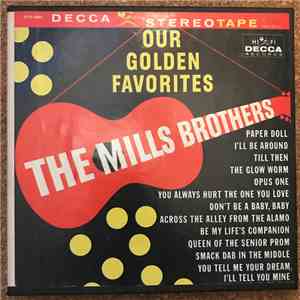 The Mills Brothers - Our Golden Favorites download free