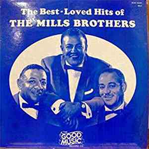The Mills Brothers - The Best-Loved Hits Of The Mills Brothers download mp3 flac
