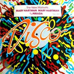 The New Marketts - Mary Hartman, Mary Hartman (You Have Never Been In Love) / Piñada download mp3 flac