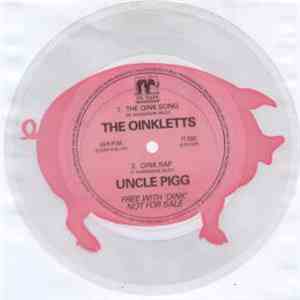 The Oinkletts / Uncle Pigg - The Oink Song / Oink Rap download free